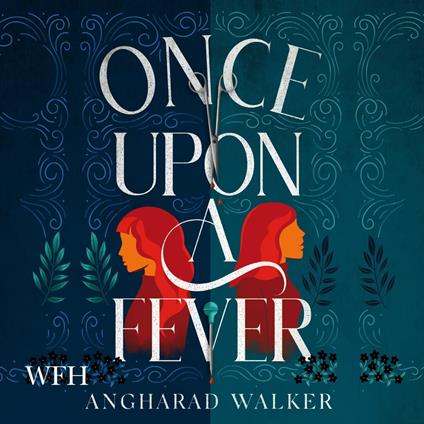 Once Upon a Fever