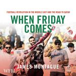 When Friday Comes