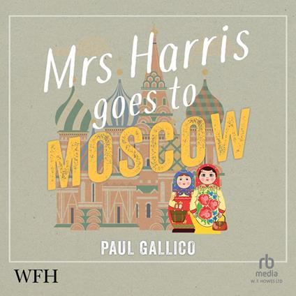 Mrs Harris Goes to Moscow