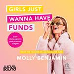 Girls Just Wanna Have Funds