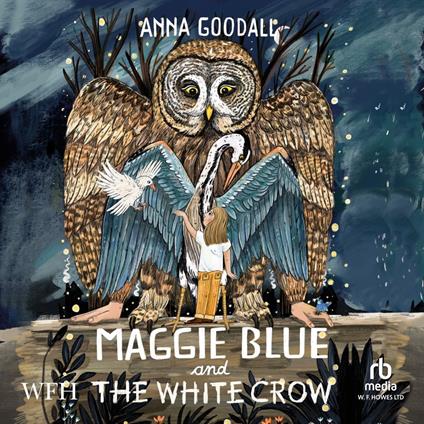 Maggie Blue and the White Crow