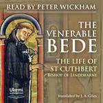 The Life and Miracles of St Cuthbert