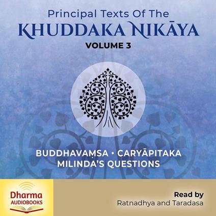 Principal Texts of the Khuddaka Nikaya