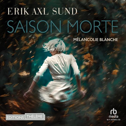 Saison morte: Mélancolie blanche