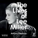 The Lives of Lee Miller