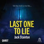 Last One to Lie