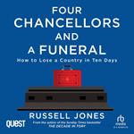 Four Chancellors and a Funeral