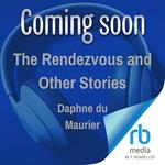 The Rendezvous and Other Stories