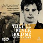 They'll Never Hold Me