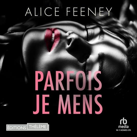 Parfois je mens