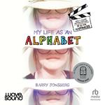 My Life as an Alphabet