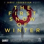 The First Snow Of Winter