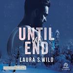 Until the End