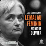 Monique Olivier, le mal au féminin