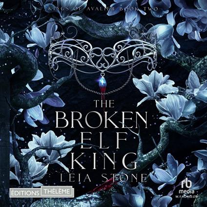 Kings of Avalier Tome 2 -The Broken Elf King
