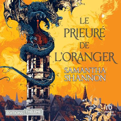 Le prieuré de l'oranger: Partie I