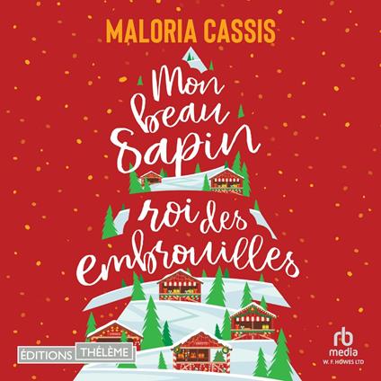 Mon beau sapin, roi des embrouilles