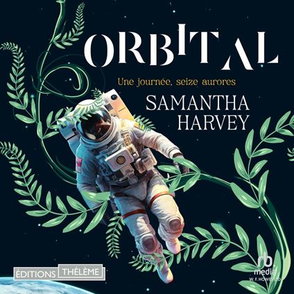 Orbital: Une journée, seize aurores