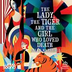 The Lady, the Tiger and the Girl Who Loved Death