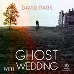 Ghost Wedding