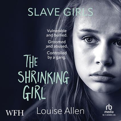Slave Girls: The Shrinking Girl