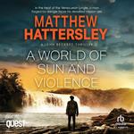 A World of Sun and Violence