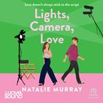 Lights, Camera, Love