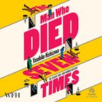 The Man Who Died Seven Times