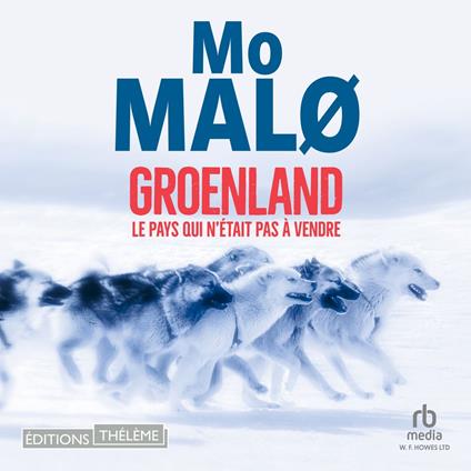 Groenland, le pays qui n'était pas à vendre
