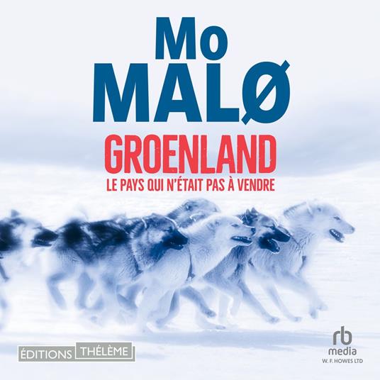 Groenland, le pays qui n'était pas à vendre