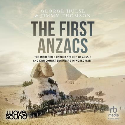 The First Anzacs