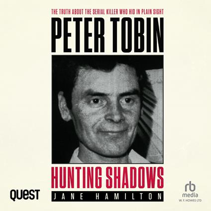 Hunting Shadows: Peter Tobin