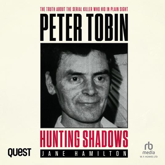 Hunting Shadows: Peter Tobin