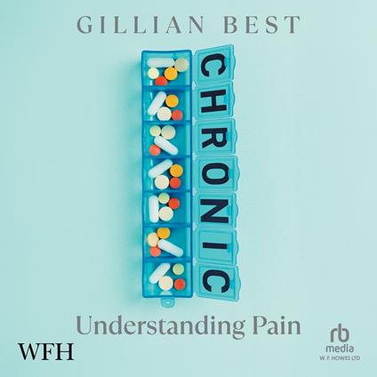Chronic: Understanding Pain