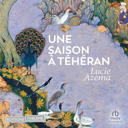 Une Saison à Téhéran