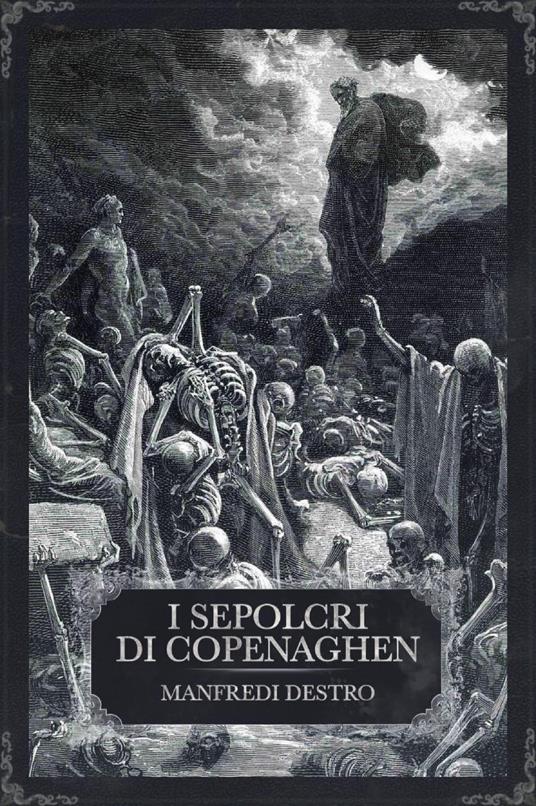 I Sepolcri Di Copenaghen - Manfredi Destro - ebook