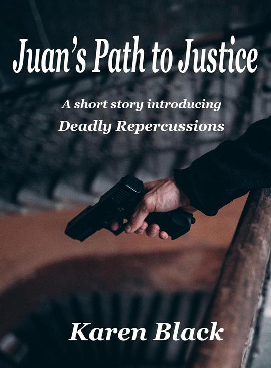 Juan's Path to Justice