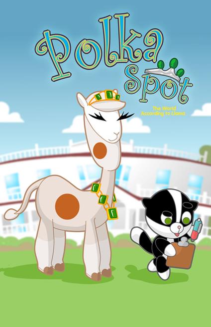 Beekman Boys Present: Polka Spot, The World According to Llama: Trade Papaerback - Michael frizell,Yehia Mohran - ebook