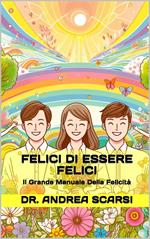 Felici Di Essere Felici