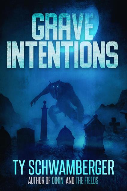 Grave Intentions
