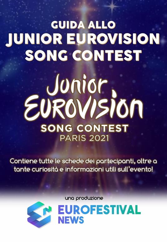 Guida allo Junior Eurovision Song Contest 2021 - Eurofestival News - ebook