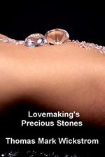Lovemaking's Precious Stones Songs