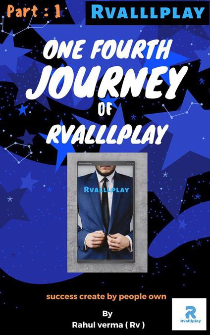 One Fourth Journey of Rvalllplay