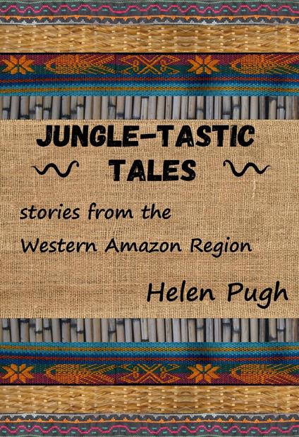 Jungle-tastic Tales - Helen Pugh - ebook
