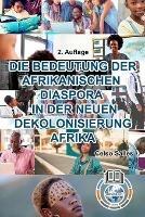 DIE BEDEUTUNG DER AFRIKANISCHEN DIASPORA IN DER NEUEN DEKOLONISIERUNG AFRIKA - Celso Salles - 2. Auflage: Afrika Sammlung - Celso Salles - cover