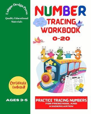 Number Tracing Workbook: Practice Tracing Numbers 0-20 for Preschool and Kindergarten - Andrea Clarke Pratt - cover