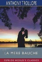 La Mere Bauche (Esprios Classics)
