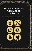 Introduction to Wicca Book of Spells