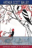 Sleepy-Time Tales: The Tale of Dickie Deer Mouse (Esprios Classics): Illustrated by Diane Petersen