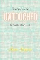Libro in inglese Untouched: Let your mind define creativity  - Anam Hussain